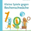 Kleine Spiele gegen Rechenschwäche