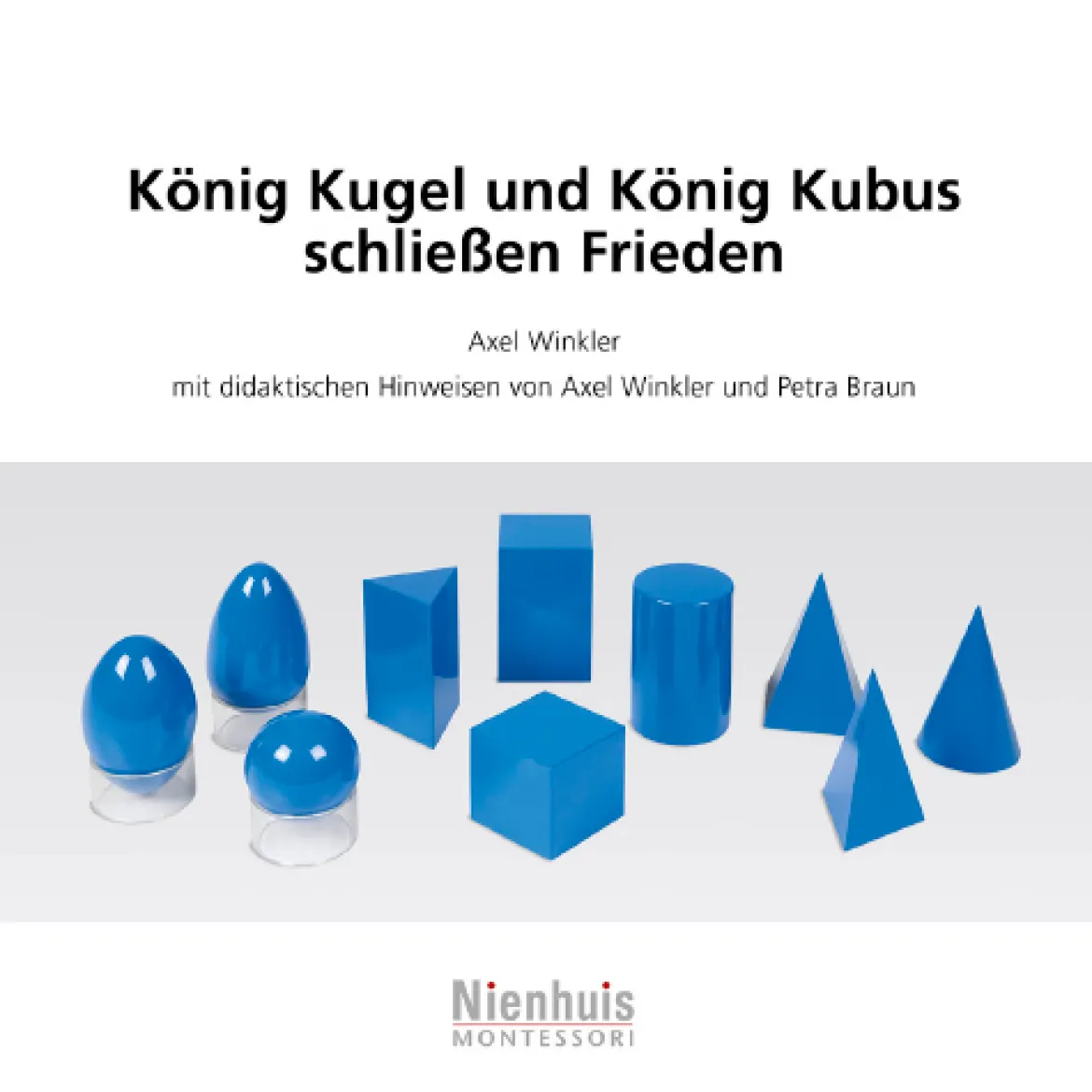 König Kugel und König Kubus schließen Frieden
