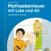 Komm mit ins Matheabenteuer mit Lisa und Ali Kl.1B, Arbeitsheft