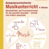 Kompetenzorientierter Musikunterricht 4. Klasse