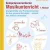 Kompetenzorientierter Musikunterricht 1. Klasse