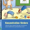Konzentration fördern, Buch, 1. bis 4. Klasse