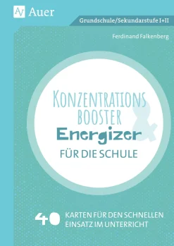 Konzentrationsbooster & Energizer für die Schule