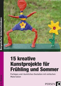 15 kreative Kunstprojekte für Frühling und Sommer, Buch, 1.-4. Klasse