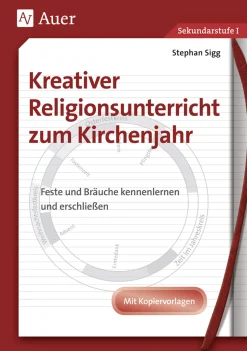 Kreativer Religionsunterricht zum Kirchenjahr