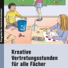 Kreative Vertretungsstunden für alle Fächer, Buch, 1-4 Klasse