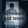 Kriminell gut lesen Englisch 5-7