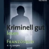 Kriminell gut lesen Französisch 4.-6. Lernjahr