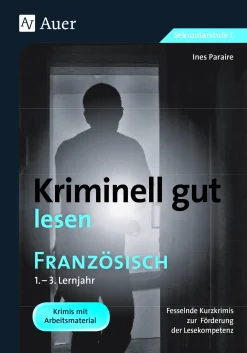 Kriminell gut lesen Französisch 1.-3. Lernjahr