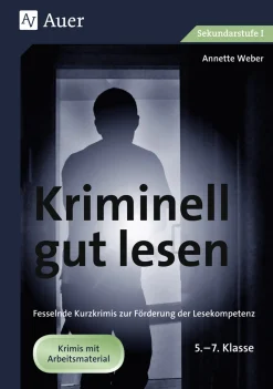 Kriminell gut lesen, Klasse 5-7