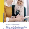 Kultur- und migrationssensible Familienarbeit in der Kita, Buch