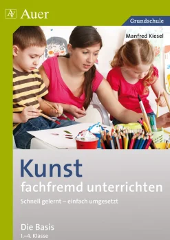 Kunst fachfremd unterrichten, Die Basis 1-4
