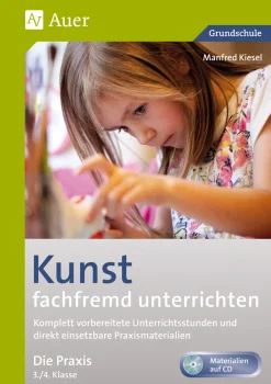 Kunst fachfremd unterrichten, Die Praxis 3/4