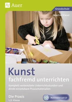 Kunst fachfremd unterrichten, Die Praxis 1/2