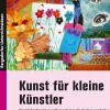 Kunst für kleine Künstler, Buch, 1./2. Klasse