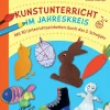 Kunstunterricht im Jahreskreis, Buch, 2. Klasse