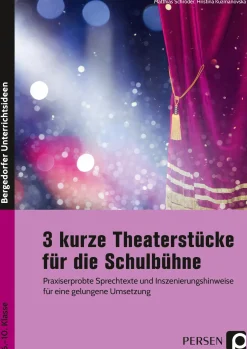 3 kurze Theaterstücke für die Schulbühne, Buch, 6. bis 10. Klasse
