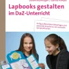 Lapbooks gestalten im DaZ-Unterricht