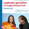 Lapbooks gestalten im Englischunterricht 5-6