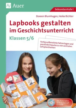 Lapbooks gestalten im Geschichtsunterricht 5-6