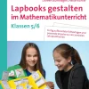 Lapbooks gestalten im Mathematikunterricht 5-6