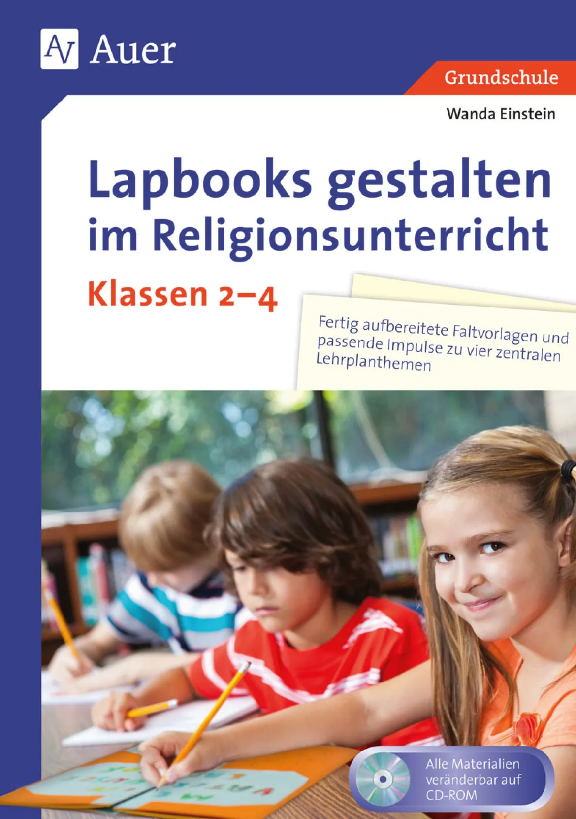 Lapbooks gestalten im Religionsunterricht Kl. 2-4