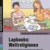 Lapbooks: Weltreligionen - 5./6. Klasse, Buch