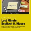 Last Minute: Englisch 5. Klasse, Kopiervorlagen