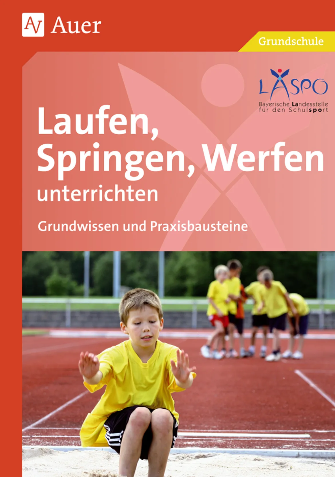 Laufen, Springen, Werfen unterrichten