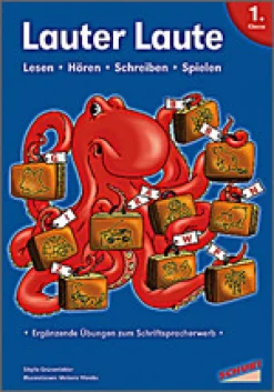 Lauter Laute - Lesen, Hören, Schreiben, Spielen, 4-7 Jahre