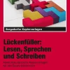 Lückenfüller: Lesen, Sprechen und Schreiben, Kopiervorlagen, 5.-7. Klasse