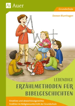 Lebendige Erzählmethoden für Bibelgeschichten