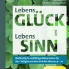LebensGLÜCK und LebensSINN