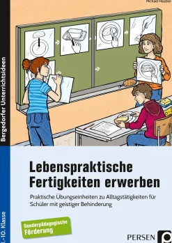 Lebenspraktische Fertigkeiten erwerben, Buch, 1. bis 10. Klasse