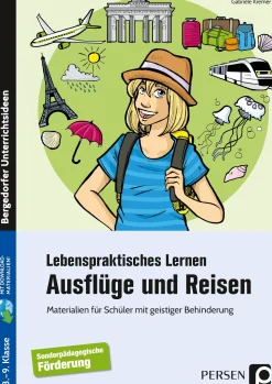 Lebenspraktisches Lernen: Ausflüge und Reisen, Buch, 3. bis 9. Klasse