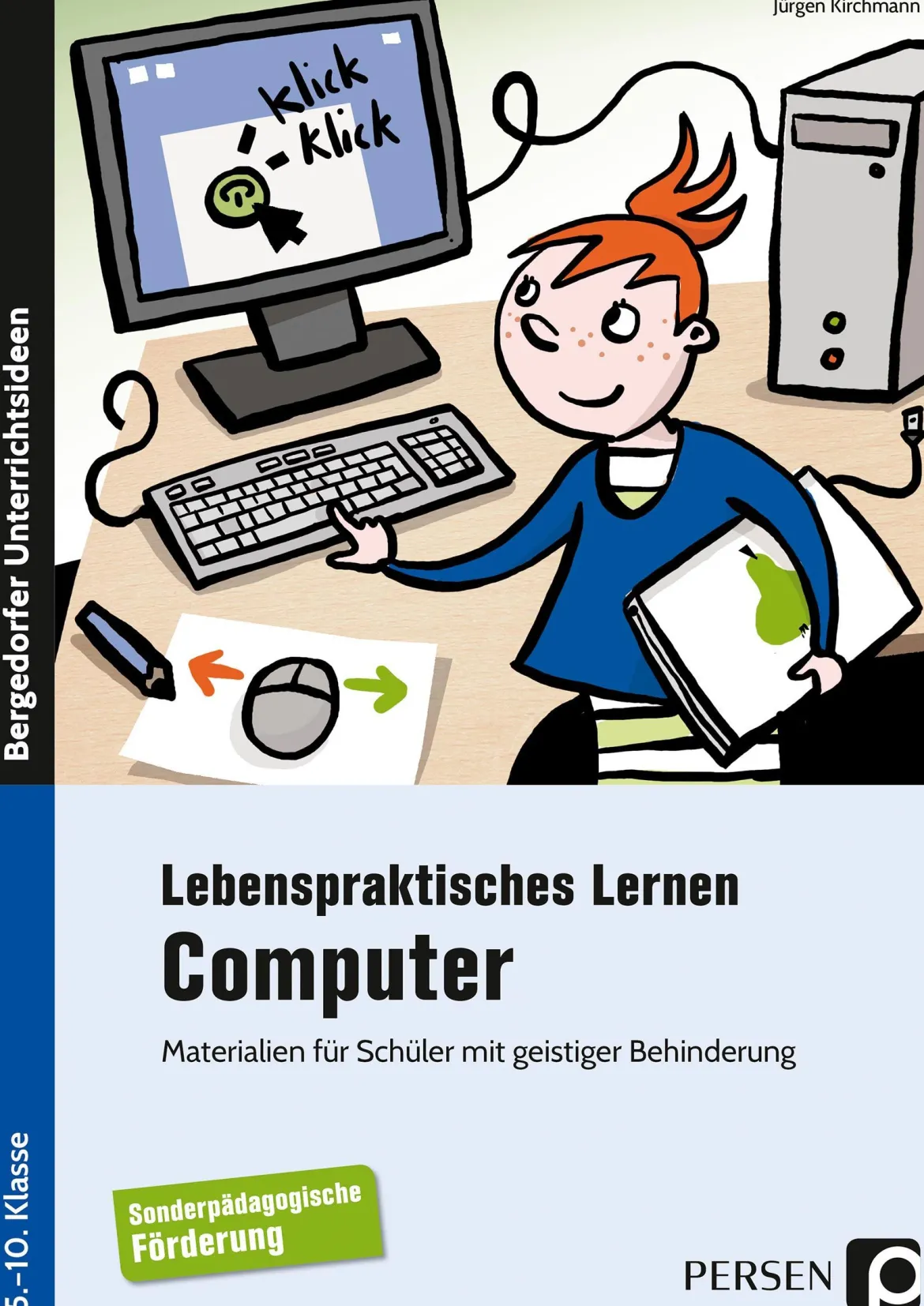 Lebenspraktisches Lernen: Computer, Buch, 5. bis 10. Klasse