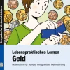Lebenspraktisches Lernen: Geld, Buch inkl. CD, 5.-9. Klasse