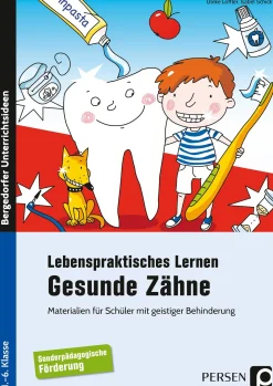 Lebenspraktisches Lernen: Gesunde Zähne, Buch, 1. bis 6. Klasse