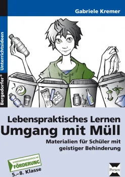 Lebenspraktisches Lernen: Umgang mit Müll, Buch, 5.-8. Klasse