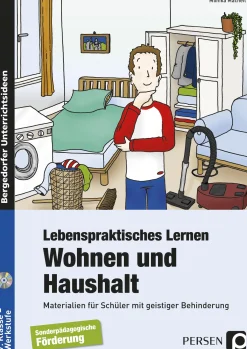 Lebenspraktisches Lernen: Wohnen und Haushalt