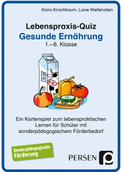 Lebenspraxis-Quartett: Gesunde Ernährung, 1. bis 6. Klasse