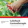 Lehrbuch Gartentherapie