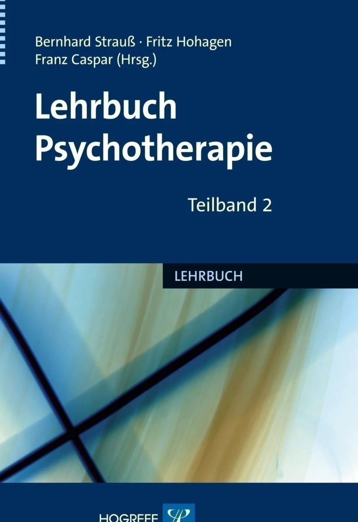 Lehrbuch Psychotherapie, Teilband 2