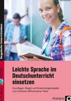 Leichte Sprache im Deutschunterricht einsetzen, 5. bis 10. Klasse