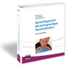 Leitfaden Sprachdiagnostik bei mehrsprachigen Kindern, Ordner