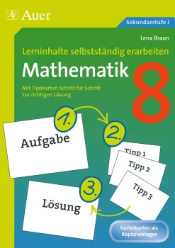 Lerninhalte selbstständig erarbeiten Mathematik 8