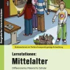 Lernstationen: Mittelalter, Buch, 5. bis 9. Klasse