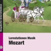 Lernstationen Musik: Mozart, Broschüre inkl. CD, 3.-4. Klasse