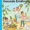 Lernwerkstatt Gesunde Ernährung, Buch, Klasse 1-4