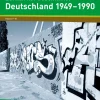 Lernzirkel Geschichte: Deutschland 1949-1990, Heft, 9.-10. Klasse